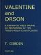 [Gutenberg 48686] • Valentine and Orson: A Romantic Melo-Drame / As Performed at the Theatre-Royal Covent-Garden